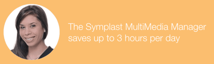 Symplast Case Study | MultiMedia Manager The Symplast MultiMedia Manager saves up to 3 hours per day for a plastic surgery practice
