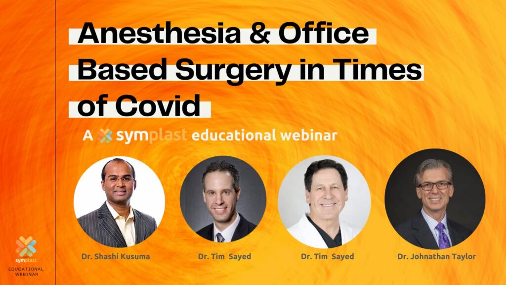 AnesthesiaAndOfficeBasedSurgeryInTimesOfCovid