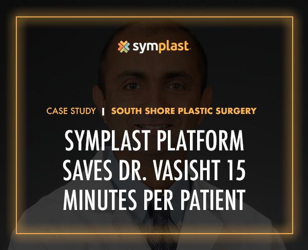 Symplast Workflows and Platform saves doctors time!