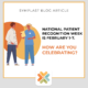 Symplast Blog Featured Image showing title of post: National Patient Recognition Week is February 1-7, how are you celebrating?